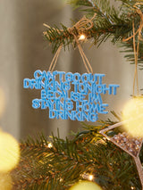 BaubleBar Say It All Ornament - Staying Home Drinking Ornament - 
    Phrase ornament