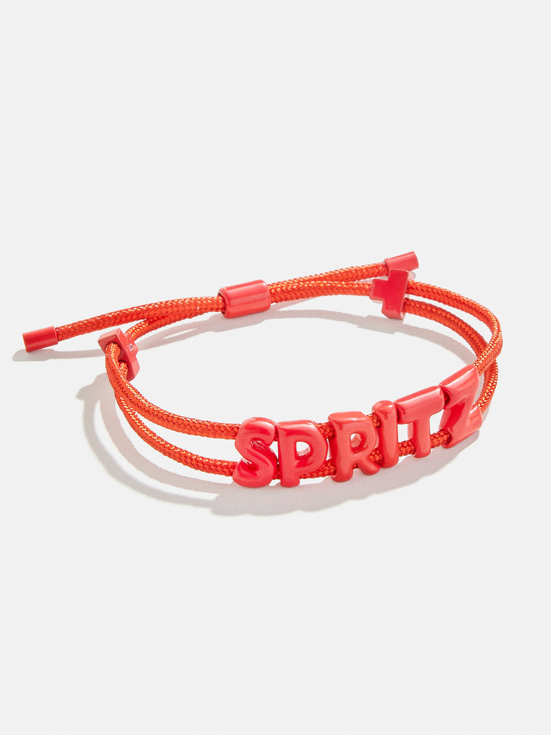 BaubleBar Spritz - Adjustable pull-tie bracelet - 19 different phrases available