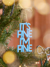 BaubleBar Say It All Ornament - I'm Fine Ornament - Get Gifting: Enjoy 20% Off​