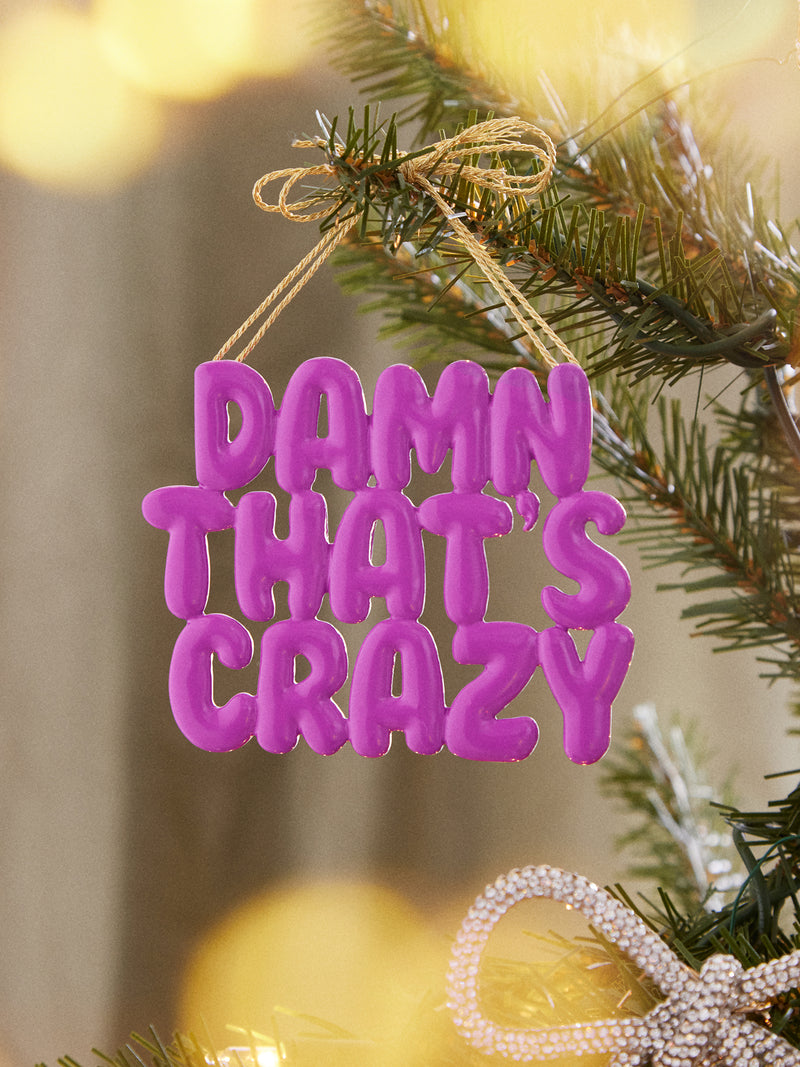 BaubleBar Say It All Ornament - That's Crazy Ornament - Get Gifting: Enjoy 20% Off​