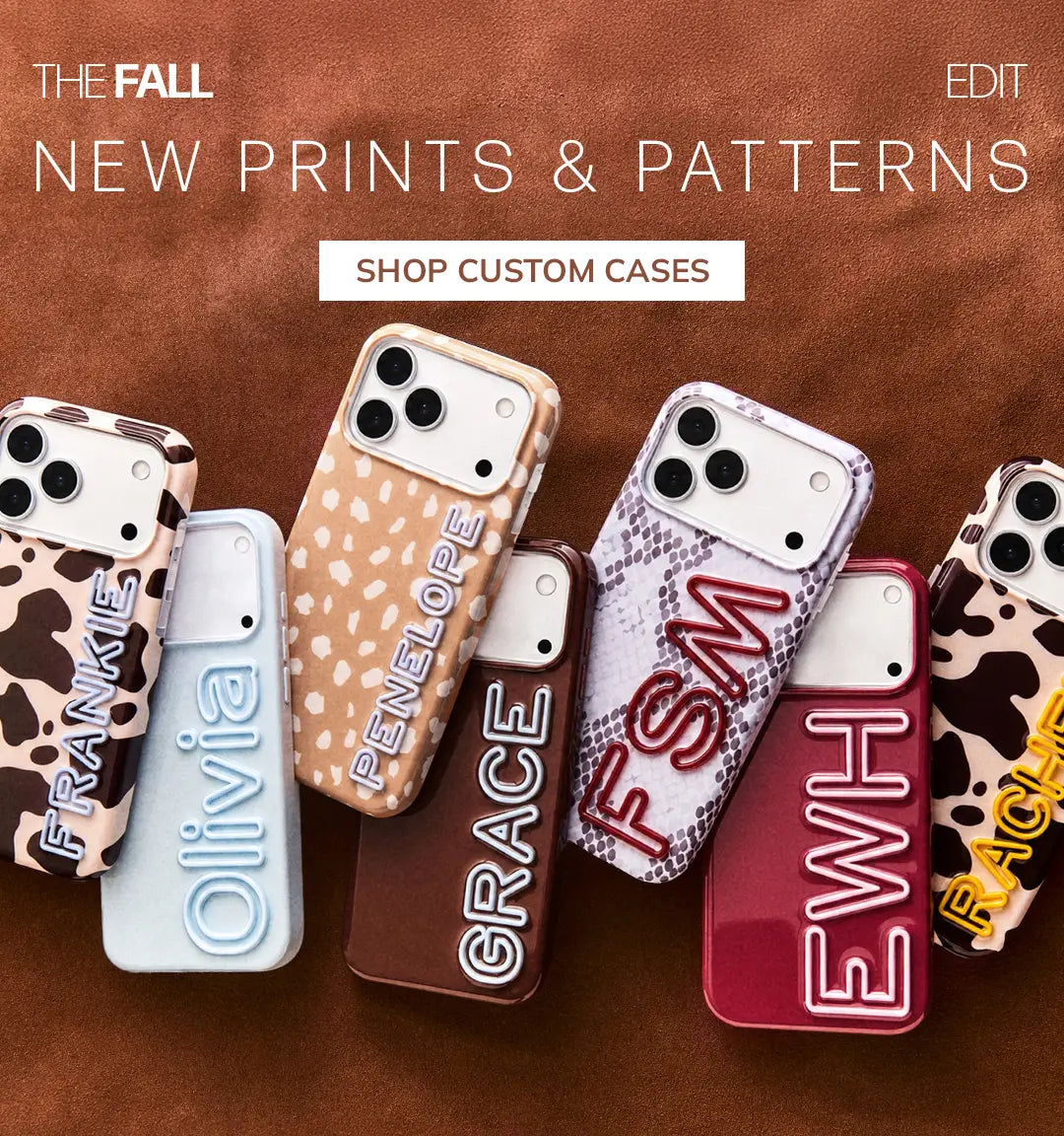 Collection of personalized phone cases featuring fall-inspired cow print, snakeskin, and spotted patterns in neutral and burgundy tones, with custom raised names and initials.